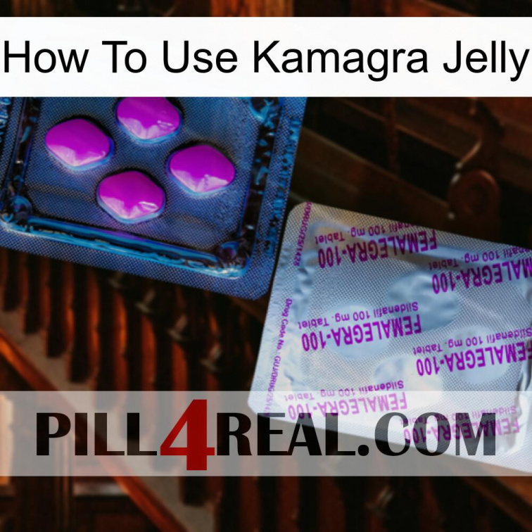 How To Use Kamagra Jelly 37